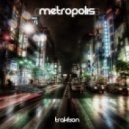Traktion - Metropolis