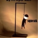 Dj Игорь Life - Squeak (Original Mix)