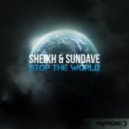 Sheikh & Sundave - Stop the World
