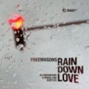 Freemasons - Rain Down Love (DJ Grushevski & Misha ZAM Bootleg)