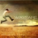 Wayfare - Silence and Motion