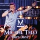 Michel Teló - Bara bará bere berê