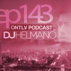 DJ Helmano - ONTLV PODCAST - Episode 143