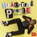 Benny Benassi feat. Chris Brown - Beautiful People
