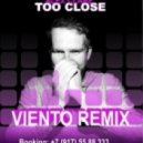 Alex Clare - Too Close (Viento Private Remix)