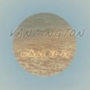 Vancington - What It Is
