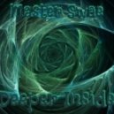 Master Swae - Deeper Inside
