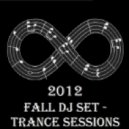 Efinity - 2012 Fall DJ Set - Trance Sessions