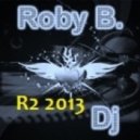 Roby B. - R2 2013