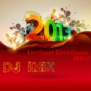 Dj Imix - Excellent Electrohouse Mix 17