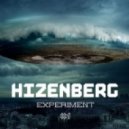 Hizenberg - Experiment#1