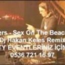 Spankers - Sex On The Beach 2013 (Dj Hakan Keles Remix)