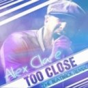 Alex Clare - Too Сlose