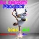 DJ Andrey Project - Euro mix (January Version) Vol 2