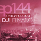 DJ Helmano - ONTLV PODCAST - Episode 144