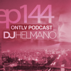 DJ Helmano - ONTLV PODCAST - Episode 144 ()