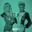 Nervo - We're All No one
