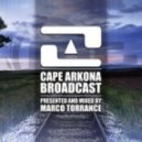 Marco Torrance - Cape Arkona Broadcast Vol.2