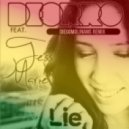 Deorro Feat. Tess Marie - Lie
