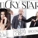Sasha Lopez,Ale Blake & Broono - Lucky Star
