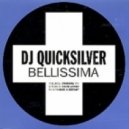 DJ Quicksilver - Bellissima