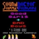 Sound Doctor - Good Girls Like Bad Boys ()