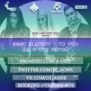 Basic Element - To You