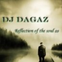Dj Dagaz - Reflection of the soul 03