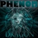 Phenom - Dragon (VIP mix)