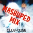 xAnt - Mashuped Mix