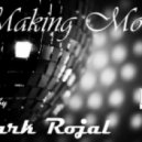 Mark Rojal - Making Moves