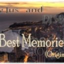Tony Jus & DJ Sby - Best Memories (Original Mix)