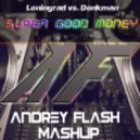 Leningrad vs. Denkmal - Super Good Money