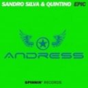 Sandro Silva And Quintino - Epic (ANDRESS Bootleg)