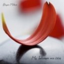 Bryan Milton - My Talisman mix 004