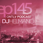DJ Helmano - ONTLV PODCAST - Episode 145