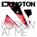 Edlington - Lookin' At Me