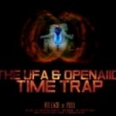 The Ufa & Openaiid - Time Trap ()