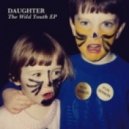 Daughter - Youth (Fauxe Remix)