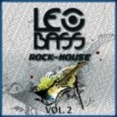 DJ Leo Bass - Rock The The House 2