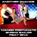Nando Fortunato & Enriko Sailor Feat Sina - Another Chance ()