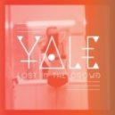 Yale - Lost In The Crowd