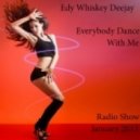 Edy Whiskey Deejay - Everybody Dance With Me