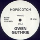 Gwen Guthrie - Hopscotch (Larry Levan Mix / Galaktic Brothers Rework)