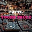 TOTTE - Yours Truly