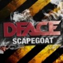 :Dface - Scapegoat