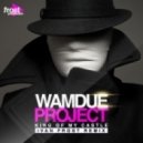 Wamdue Project - King Of My Castle