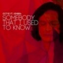 Gotye Feat Kimbra - Somebody That I Used To Know