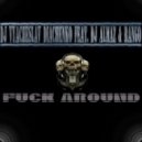 DJ Вячеслав Дьяченко & DJ Almaz/Rango - Fuck Around (Original Mix)