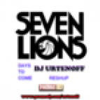 Seven Lions feat. Fiora - Days To Come [DJ_Urtenoff ReshUp] ()